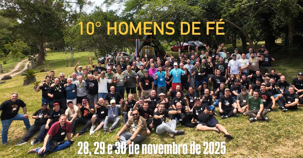 Homens de Fé celebram ano de conquistas e projetam um 2026 de ainda mais engajamento