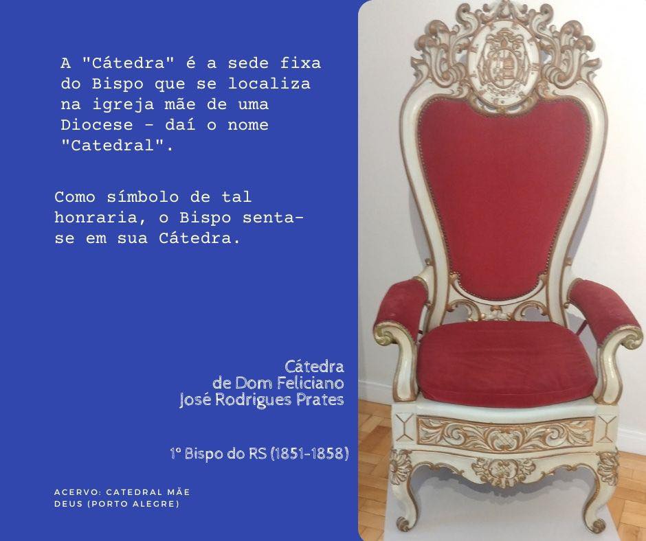 Curiosidades: Você sabia que na Cúria Metropolitana está exposta a cátedra do primeiro Bispo do Rio Grande do Sul?