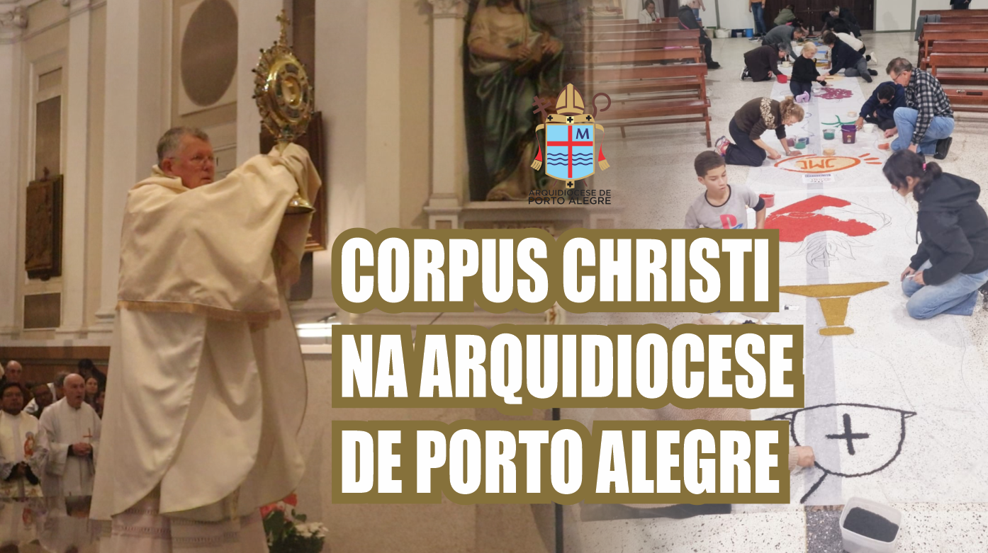FIéis celebram Corpus Christi na Arquidiocese de Porto Alegre
