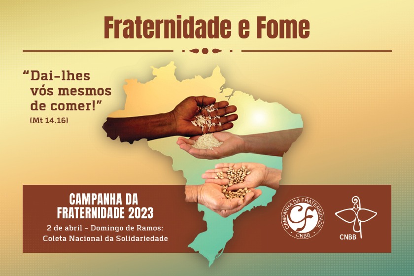 Campanha da Fraternidade 2023: CNBB publica edital do Fundo Nacional de Solidariedade 