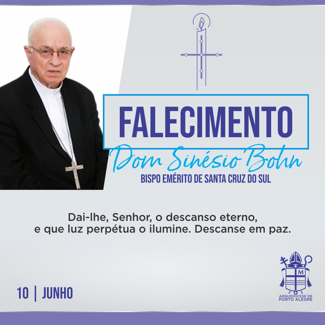 Faleceu o bispo emérito de Santa Cruz do Sul  dom Aloísio Sinésio Bohn