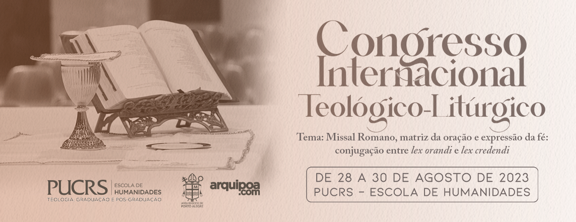 PUCRS e Arquidiocese promovem o Congresso Internacional Teológico-Litúrgico no mês de agosto