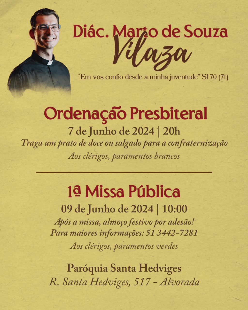 Ordenação sacerdotal do diácono Marto Vilaza acontece no dia 7