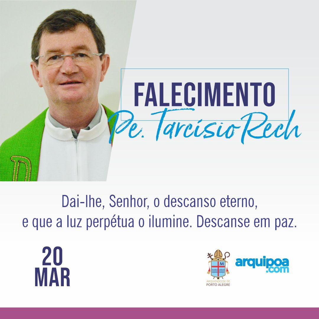 Arquidiocese comunica o falecimento do padre Tarcísio Rech