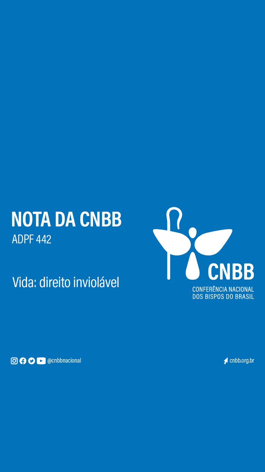 CNBB Sobre a tramitação da ADPF 442: 