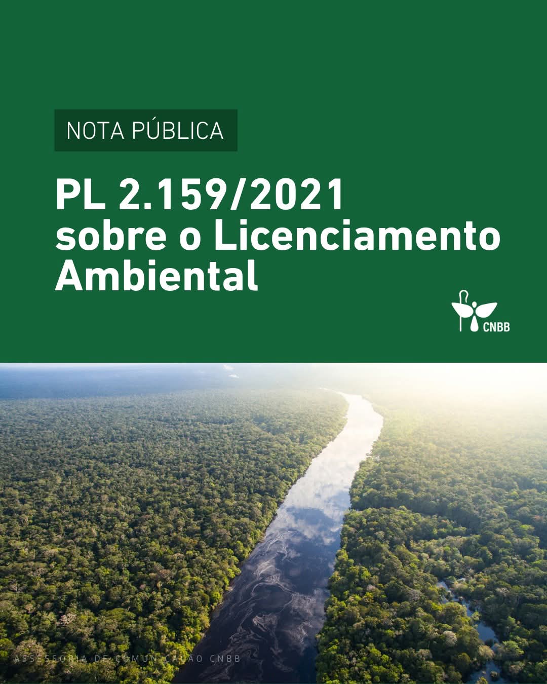 CNBB alerta para os riscos do Projeto de Lei que altera o Licenciamento Ambiental