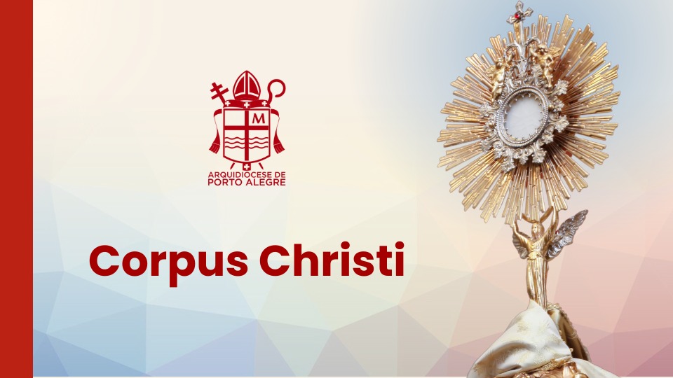 Programação de Corpus Christi na Arquidiocese de Porto Alegre