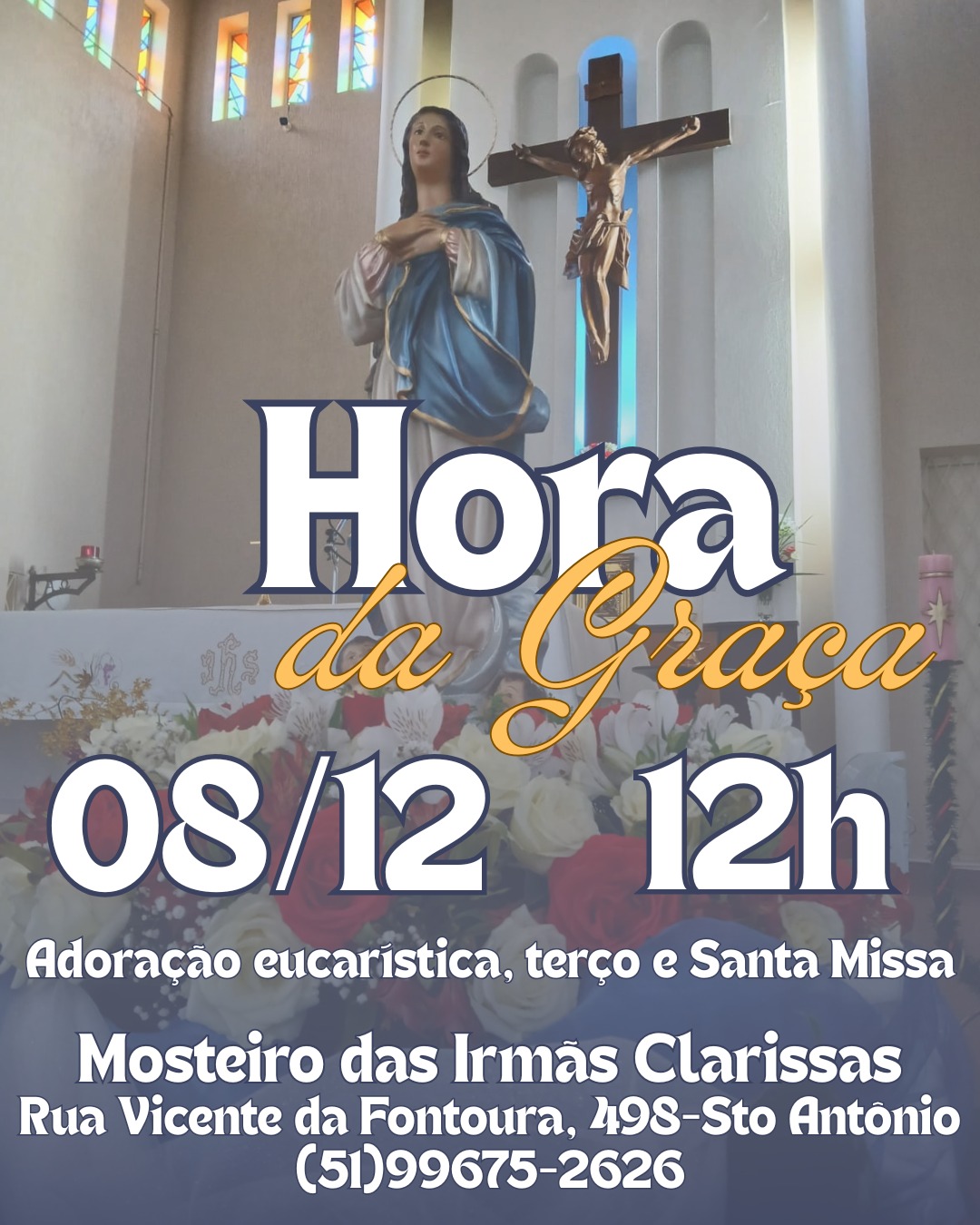 Mosteiro das Irmãs Clarissas promove Hora da Graça no dia 8 de dezembro