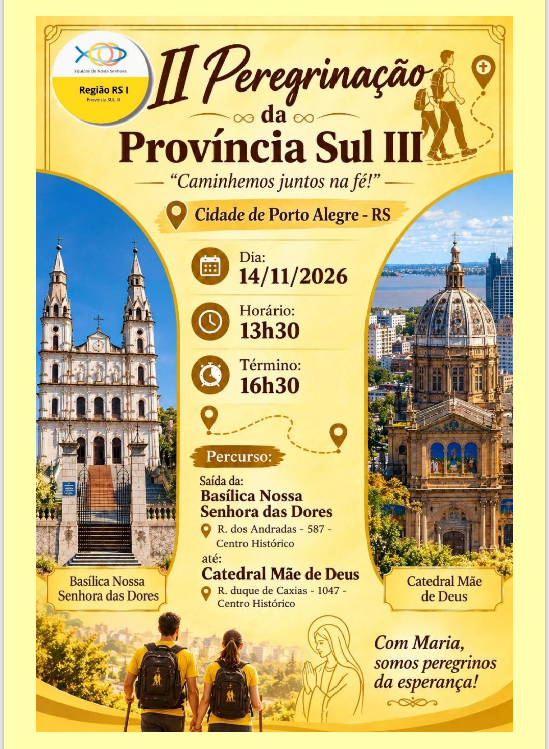 Equipes de Nossa Senhora promovem II Peregrinação da Província Sul III em Porto Alegre